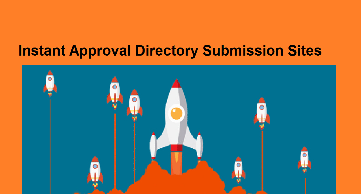 Best Instant Approval Directory Submission Sites List 2024